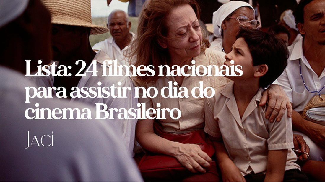 24 filmes nacionais para assistir no dia do Cinema Brasileiro